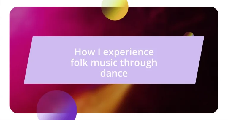 How I experience folk music through dance