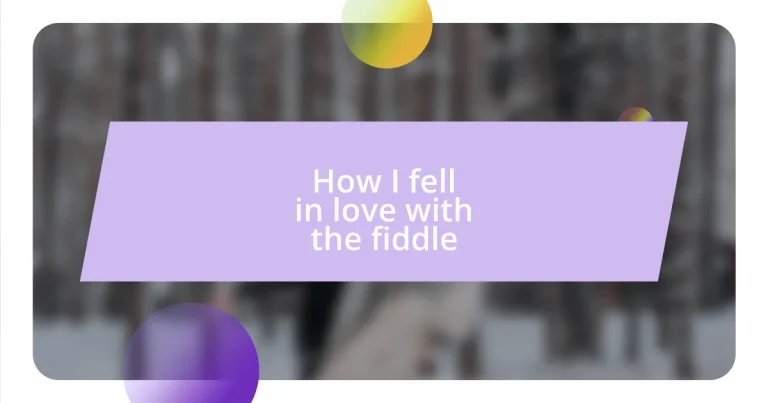 How I fell in love with the fiddle
