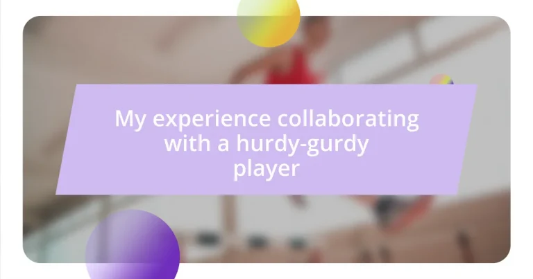 My experience collaborating with a hurdy-gurdy player