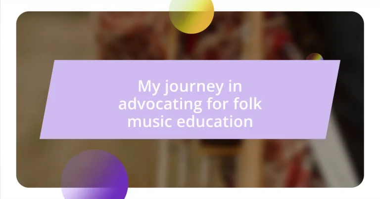 My journey in advocating for folk music education